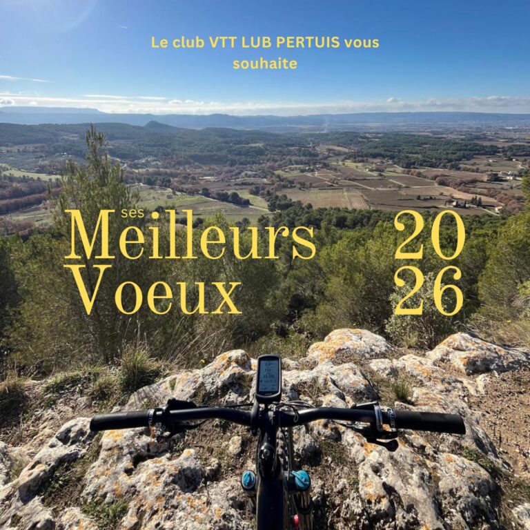 Vœux 2026 du club VTT LUB PERTUIS