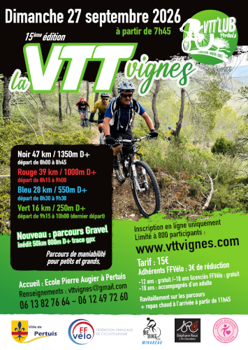 La 15ème édition de la VTT Vignes aura lieu dimanche 27 septembre 2026 au départ de Pertuis (84)